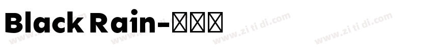 Black Rain字体转换